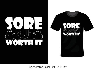 Sore But Worth It Gym T shirt design, vintage, typography