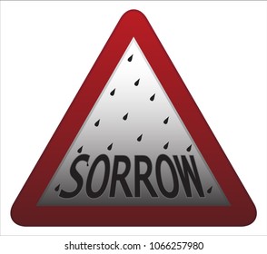 A sorrow warning sign isolated on a white background