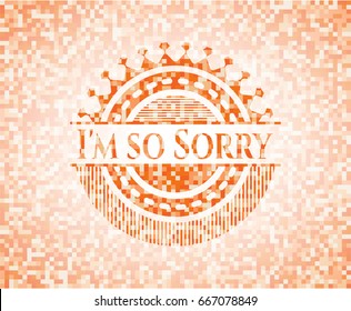 I'm so Sorry abstract emblem, orange mosaic background