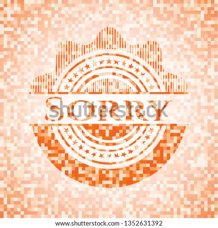 Sorry abstract orange mosaic emblem