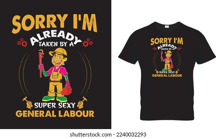 Sorry I'm already Taken....T-shirt design Template