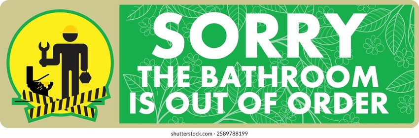 SORRY THE BATHROOM IS OUT OF ORDER WARNING SIGNAGE READY TO PRINT