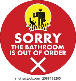 SORRY THE BATHROOM IS OUT OF ORDER WARNING SIGNAGE READY TO PRINT