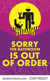 SORRY THE BATHROOM IS OUT OF ORDER WARNING SIGNAGE READY TO PRINT