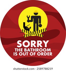SORRY THE BATHROOM IS OUT OF ORDER WARNING SIGNAGE READY TO PRINT