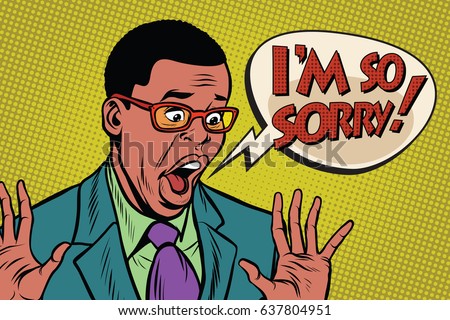 Sorry black man pop art style. I am so sorry. Pop art retro vector illustration