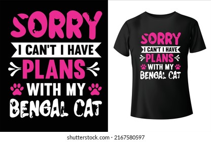 Sorry I can't i have plans with my cat typography T-shirt Design