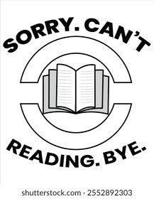 Sorry. can't reading. bye. T-shirt, Vector File