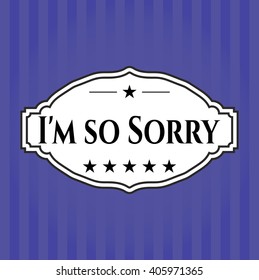 I'm so Sorry colorful poster