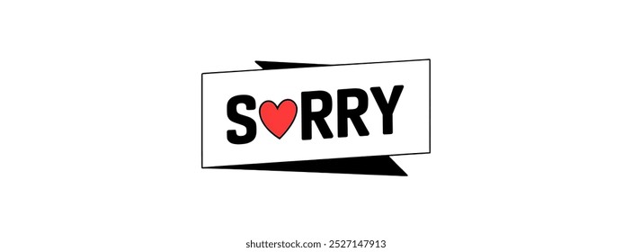 "SORRY" creative TEXT banner,minimalistic flat vector illustration,plain WHITE background