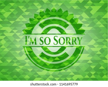 I'm so Sorry green emblem with mosaic background