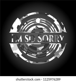 I'm so Sorry grey camouflaged emblem
