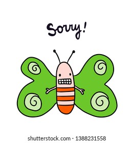 Sorry hand drawn illustration with cute dragonfly on white font with lettering cartoon minimalism style