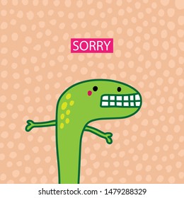 Sorry hand drawn vector illustration in cartoon style with green dinosaur reptile lettering cute smiling