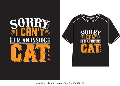 Sorry i can’t have plans with my cat T-Shirt Design