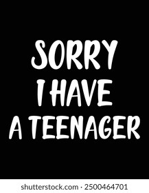 Sorry i have a teenager vector illustration design for fashion graphics, t shirt prints. 