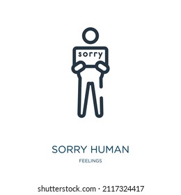 sorry human thin line icon. human, hand linear icons from feelings concept isolated outline sign. Vector illustration symbol element for web design and apps.