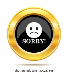 Sorry icon. Internet button on white background. EPS10 vector.
