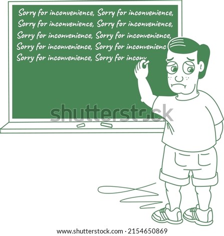 Sorry for the inconvenience announcement with the boy writing it on the chalkboard a thousand times Stock photo © 