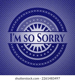 I'm so Sorry jean background. Vector Illustration. Detailed. 
