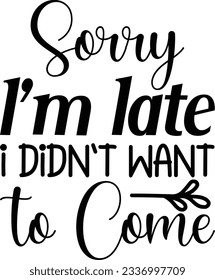 Sorry I'm late I didn't want to come vector file, Introvert svg