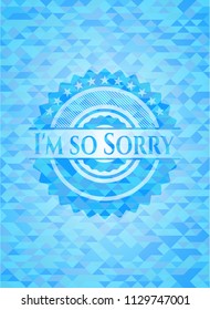 I'm so Sorry light blue emblem with mosaic background