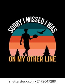 Sorry I Missed i Was On My other Line Disc golf t shirt design