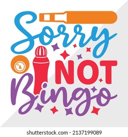 Sorry Not Bingo Printable Vector Illustration