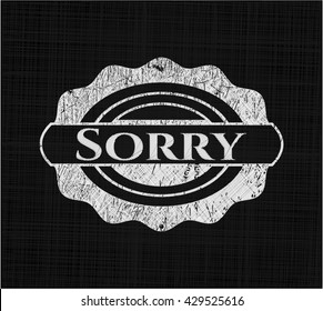 Sorry on chalkboard