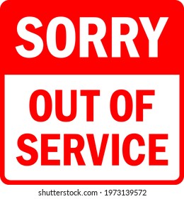 Sorry Out Service Sign Customer Care Stock Vector (Royalty Free ...