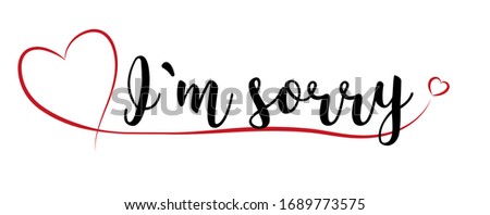 I am sorry with red heart