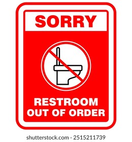 SORRY, restroom out of order, sign vector