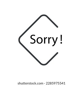 sorry sign on white background