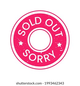 Sorry sold out rubber grunge stamp seal isolated on white