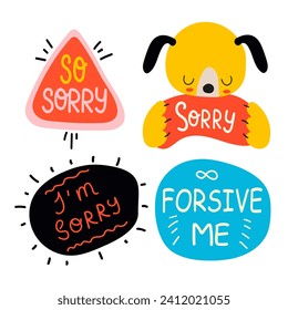 Sorry stickers set, apologize quotes vector collection. Set of hand drawn cute vector illustrations on white background.