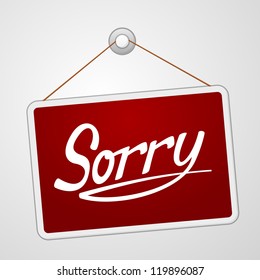 Sorry Storefront Sign - Red hanging sign with Sorry label hanging on wall