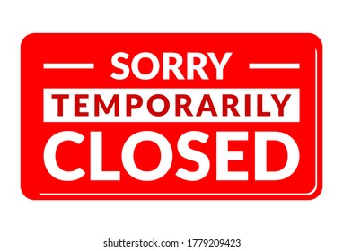 Sorry Temporarily Closed Due Covid19 Restrictions Stock Vector (Royalty ...