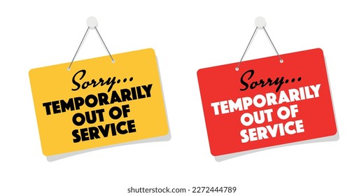 Sorry, Temporarily out of service on door sign