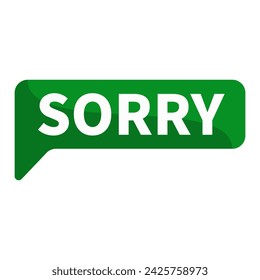 sorry Text In Green Rectangle Shape For Apologize Information Announcement Promotion Business Marketing Social Media
