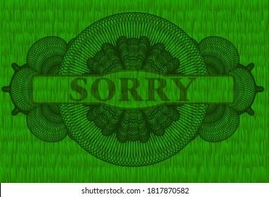 Sorry text inside Currency green turf grass realistic emblem. Eco delicate background. Illustration. 