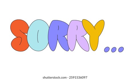Sorry text vector illustration. Apology message bubble lettering. Typography design for regret emotion, chat, card.