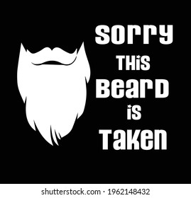 Sorry this beard is taken design