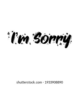 I'm sorry typography design vector template