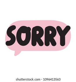 Sorry, Vector hand drawn illustration on white background.