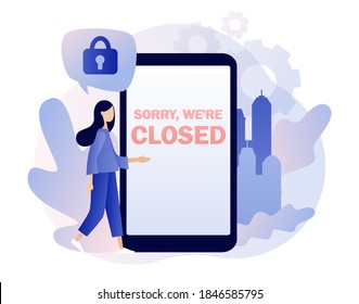 Sorry we are closed - big sign on smartphone screen. Closed establishments, cafe, shop, store, salon through bankrupt, crisis, quarantine, pandemic. Modern flat cartoon style. Vector illustration 