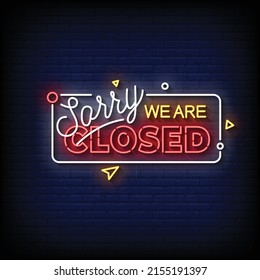 Sorry We are Closed Neon Sign On Brick Wall Background Vector