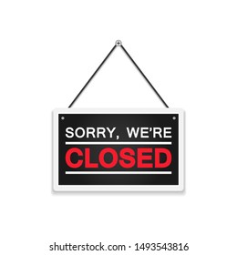 Sorry we are closed sign on door store. on white background. vector illustration