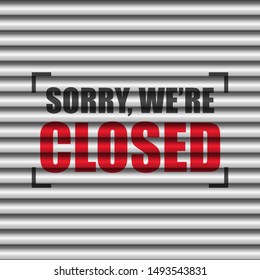 Sorry we are closed sign on door store. on white background. vector illustration