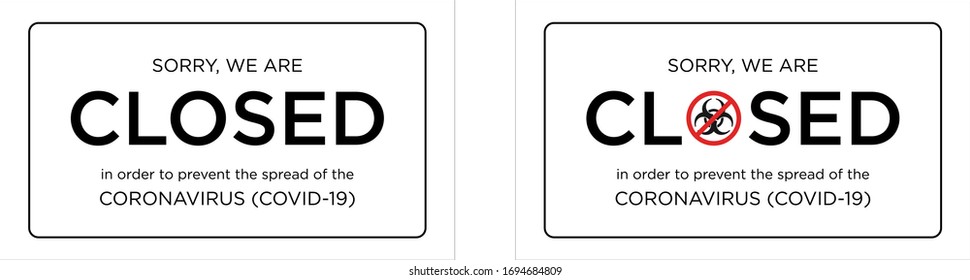 Sorry we are closed sign set. Quarantine Covid-19 to prevent the spread of the coronavirus.. Signs on the door of shop store cafe or restaurant. Coronavirus pandemic danger. Announcement white color
