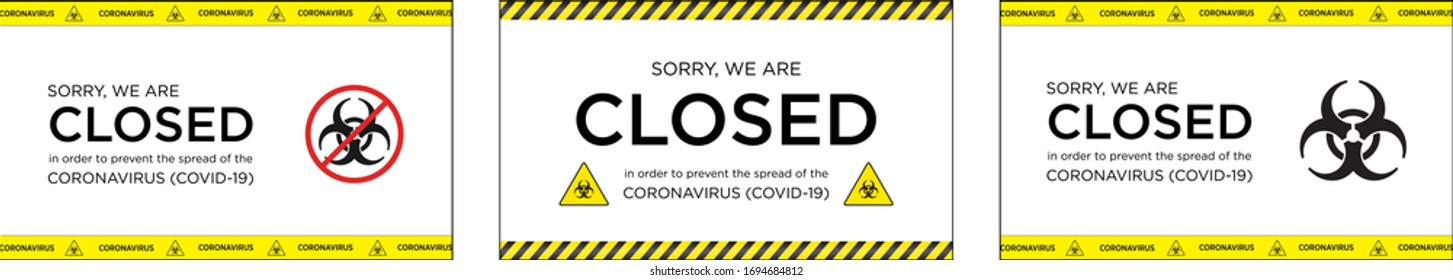 Sorry we are closed sign set. Quarantine Covid-19 to prevent the spread of the coronavirus.. Signs on the door of shop store cafe or restaurant. Coronavirus pandemic danger. Announcement white color